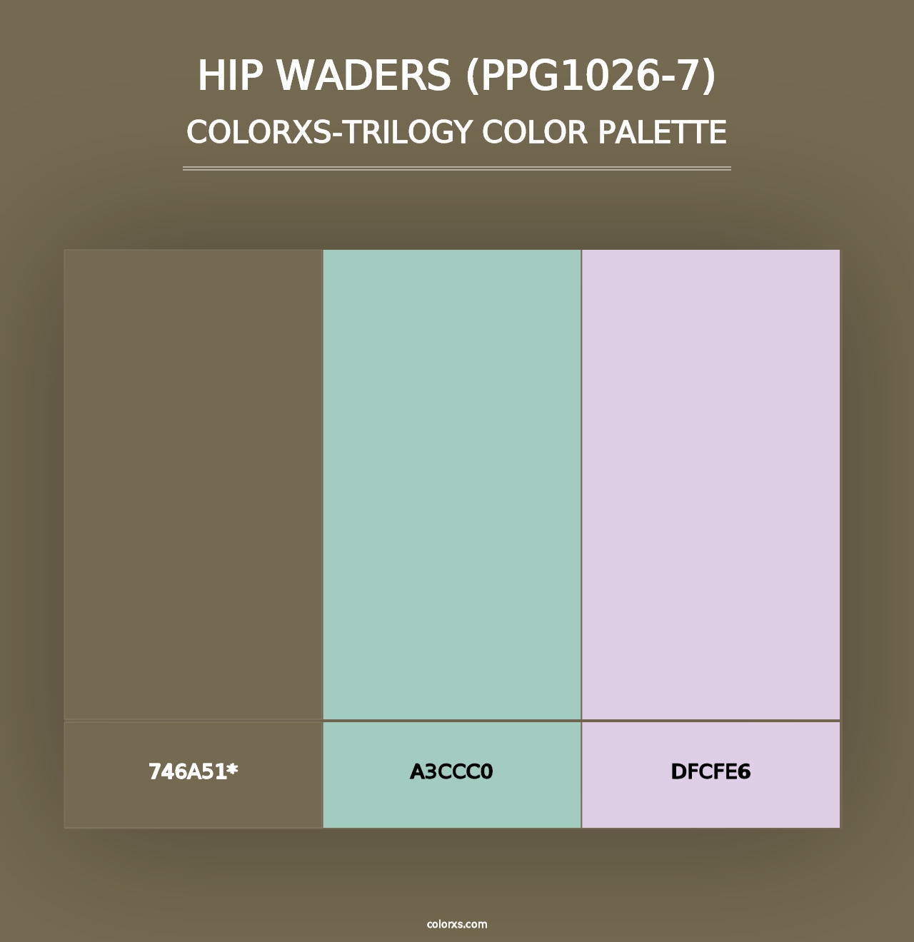 Hip Waders (PPG1026-7) - Colorxs Trilogy Palette