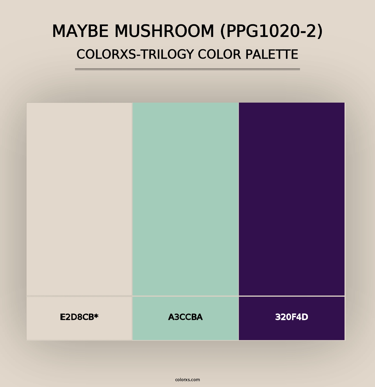 Maybe Mushroom (PPG1020-2) - Colorxs Trilogy Palette