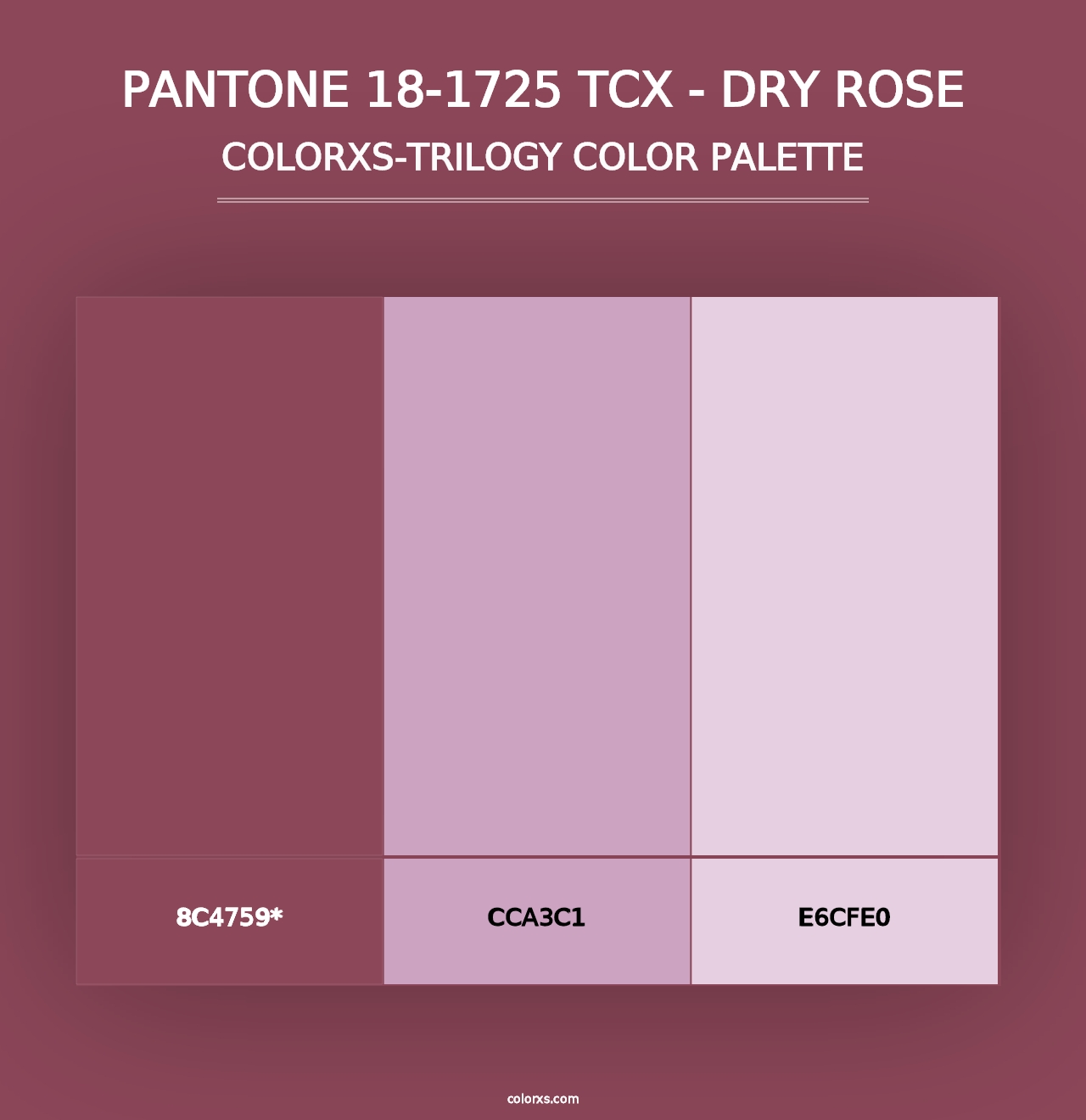 PANTONE 18-1725 TCX - Dry Rose - Colorxs Trilogy Palette