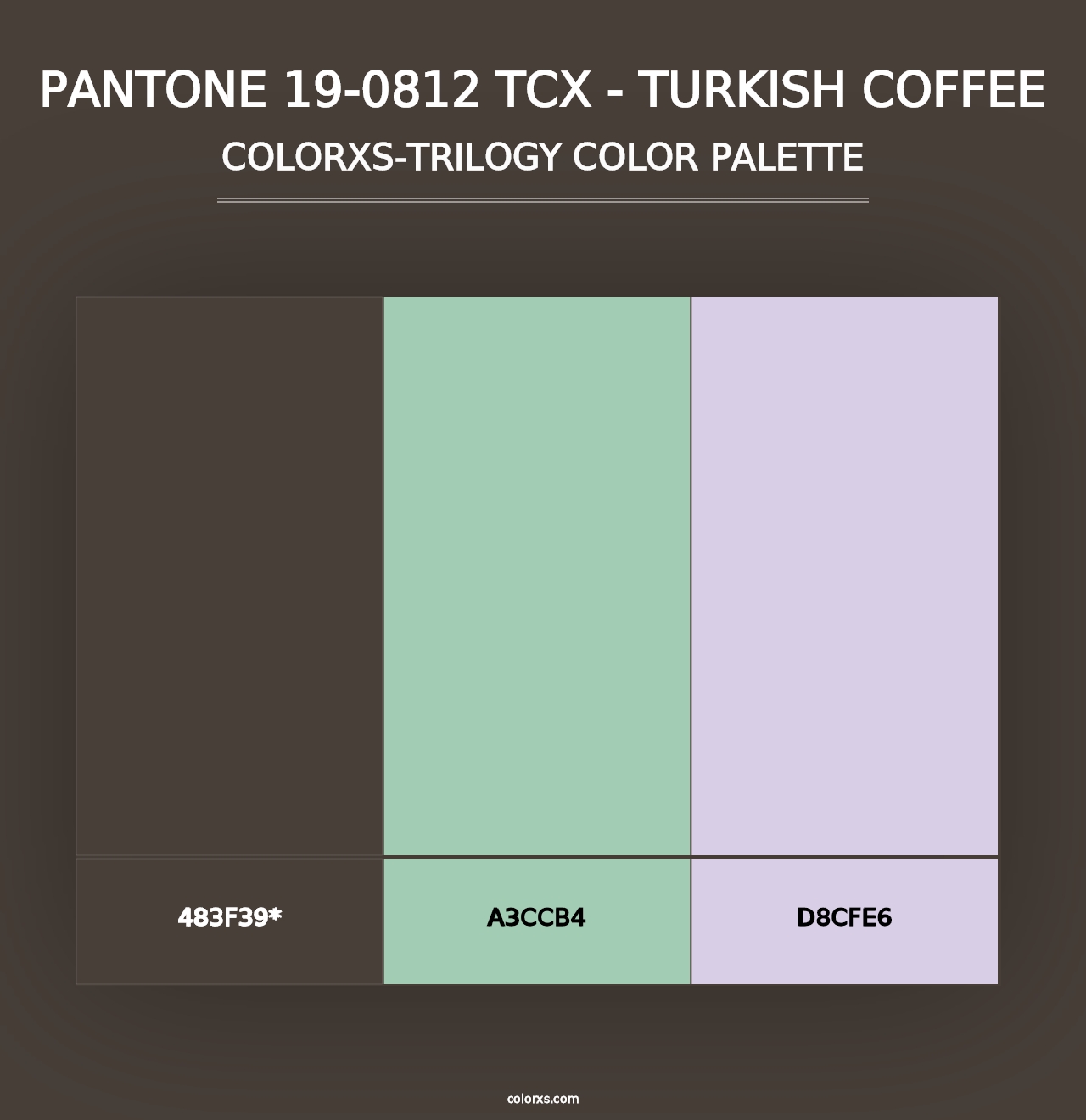 PANTONE 19-0812 TCX - Turkish Coffee - Colorxs Trilogy Palette