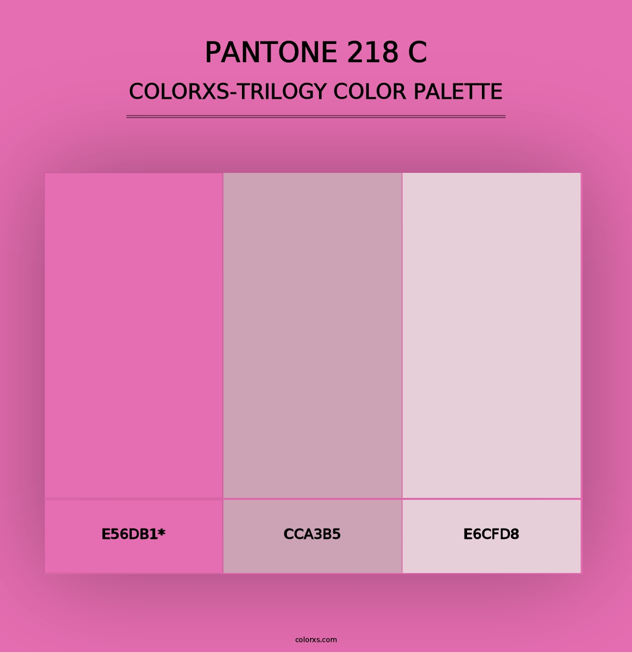 PANTONE 218 C - Colorxs Trilogy Palette