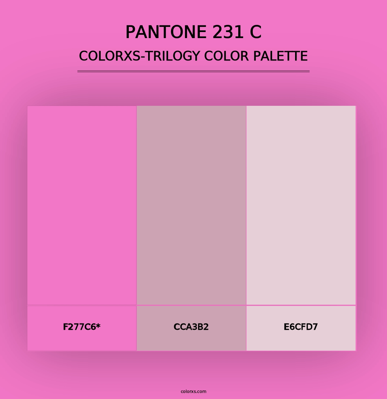 PANTONE 231 C - Colorxs Trilogy Palette