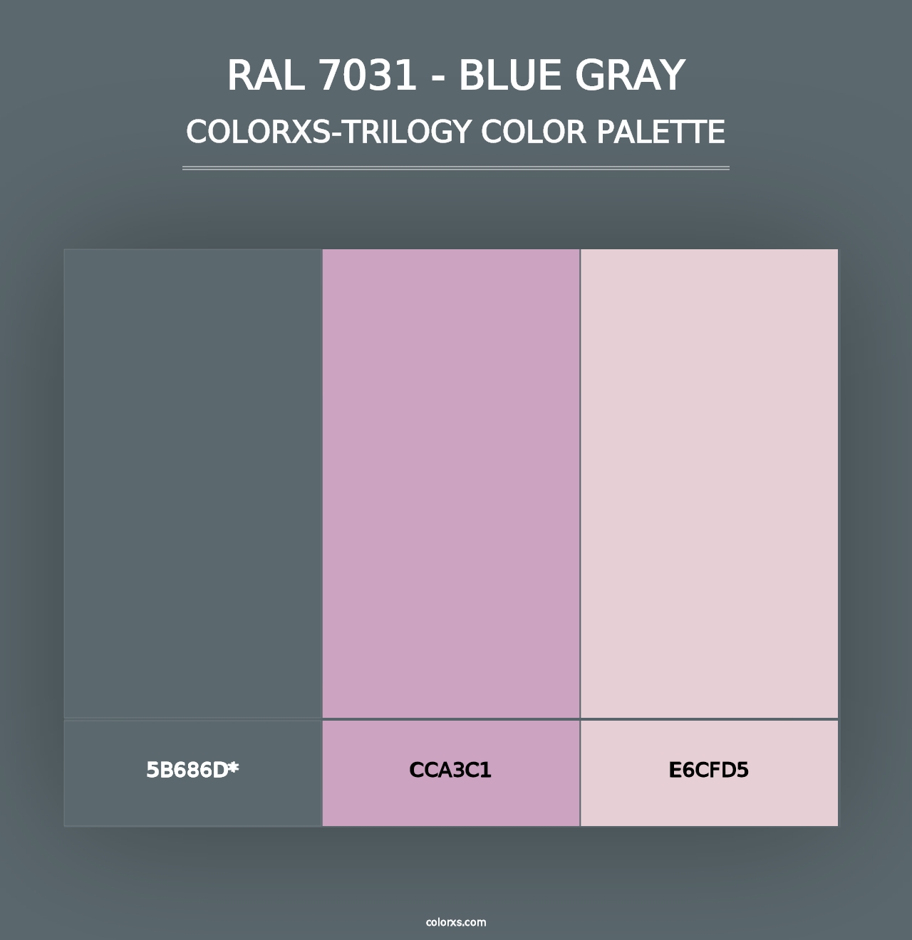 RAL 7031 - Blue Gray - Colorxs Trilogy Palette