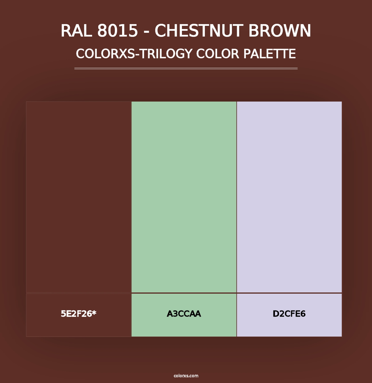 RAL 8015 - Chestnut Brown - Colorxs Trilogy Palette