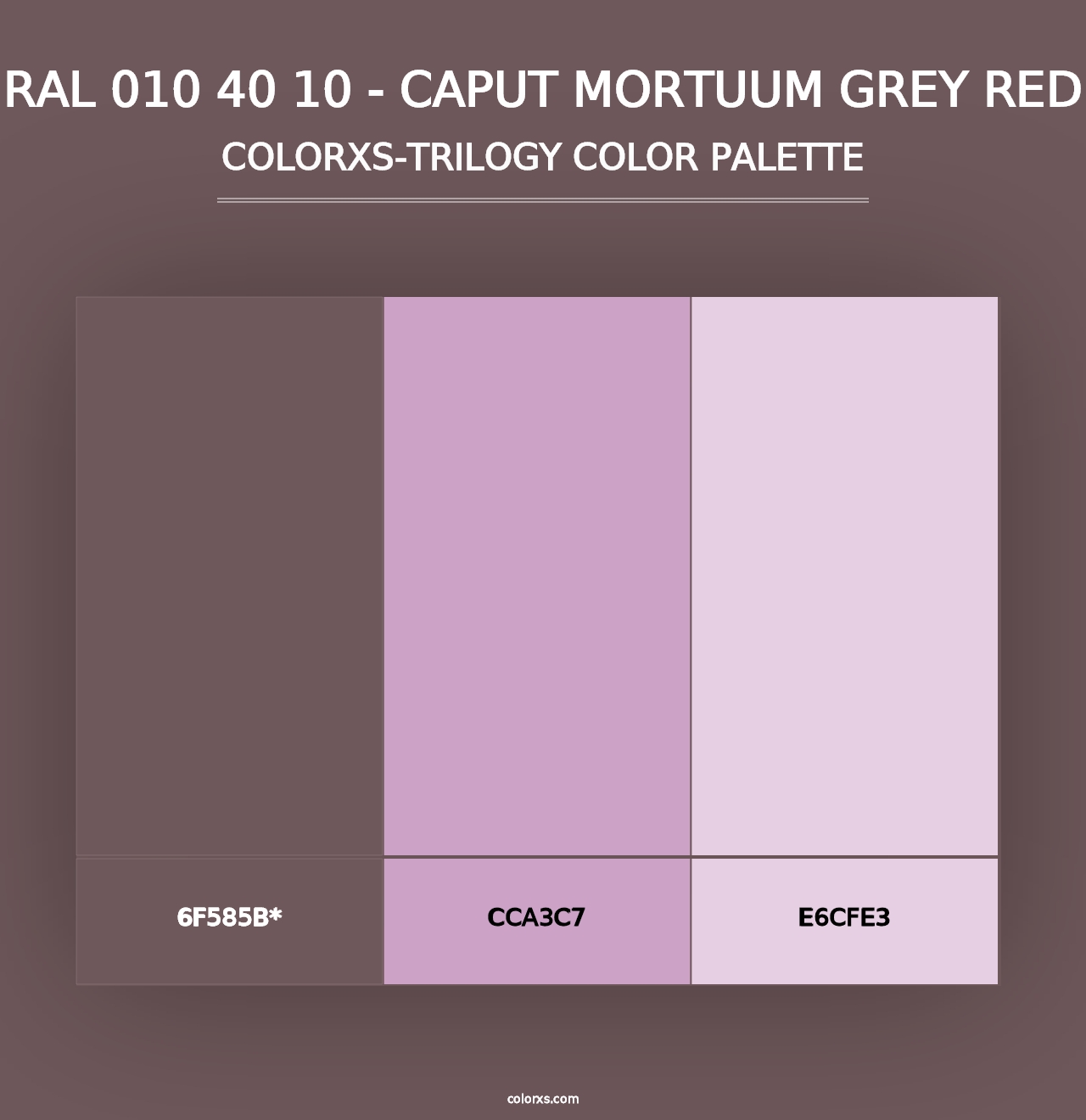 RAL 010 40 10 - Caput Mortuum Grey Red - Colorxs Trilogy Palette