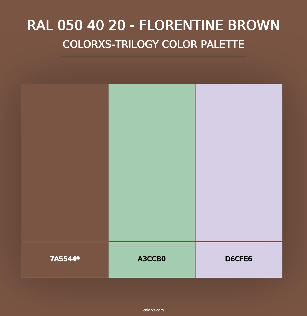 RAL 050 40 20 - Florentine Brown - Colorxs Trilogy Palette