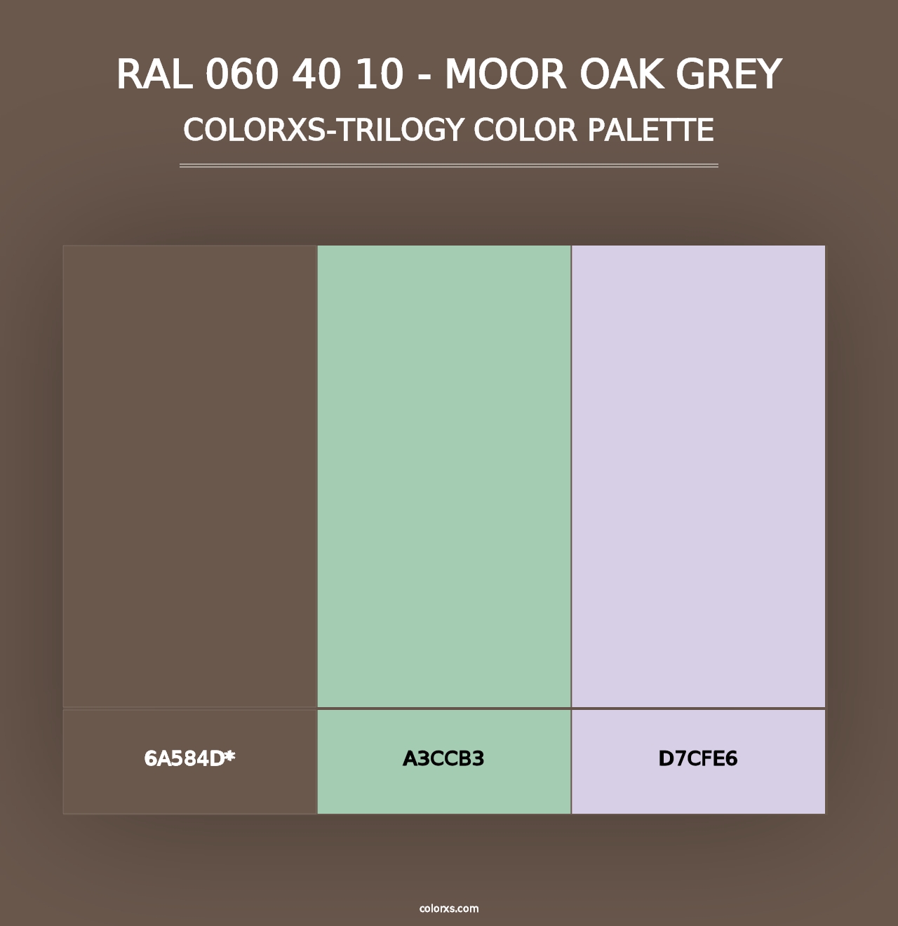 RAL 060 40 10 - Moor Oak Grey - Colorxs Trilogy Palette