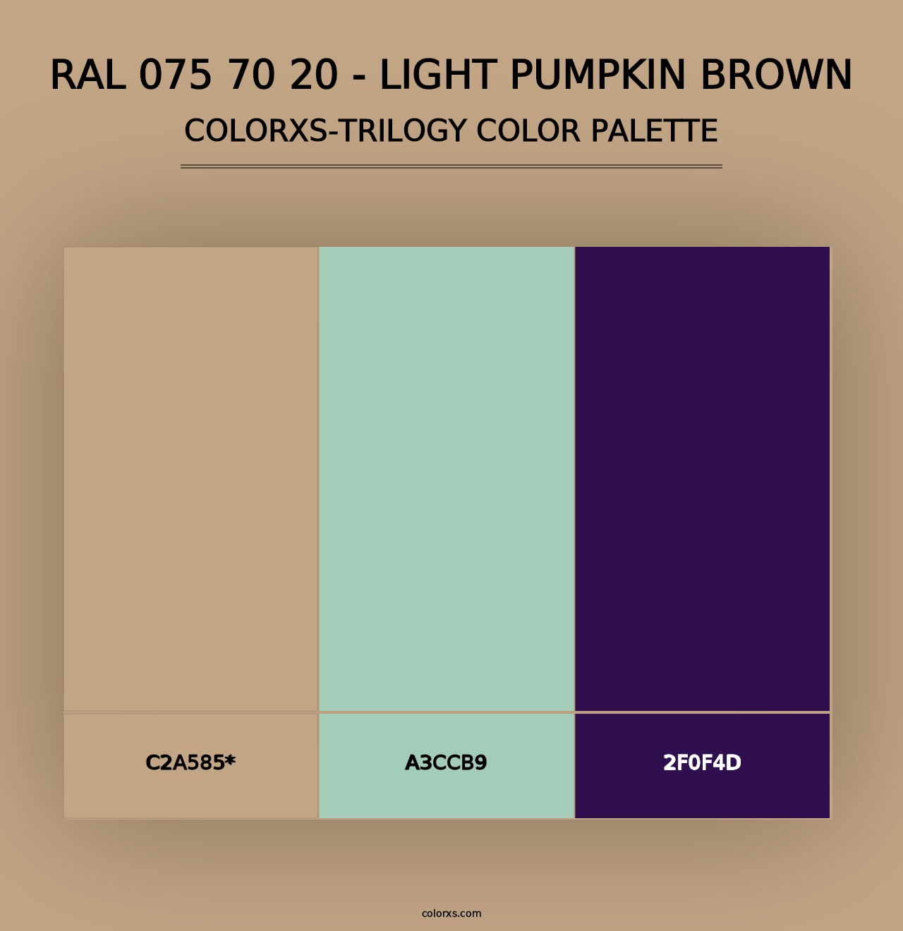 RAL 075 70 20 - Light Pumpkin Brown - Colorxs Trilogy Palette