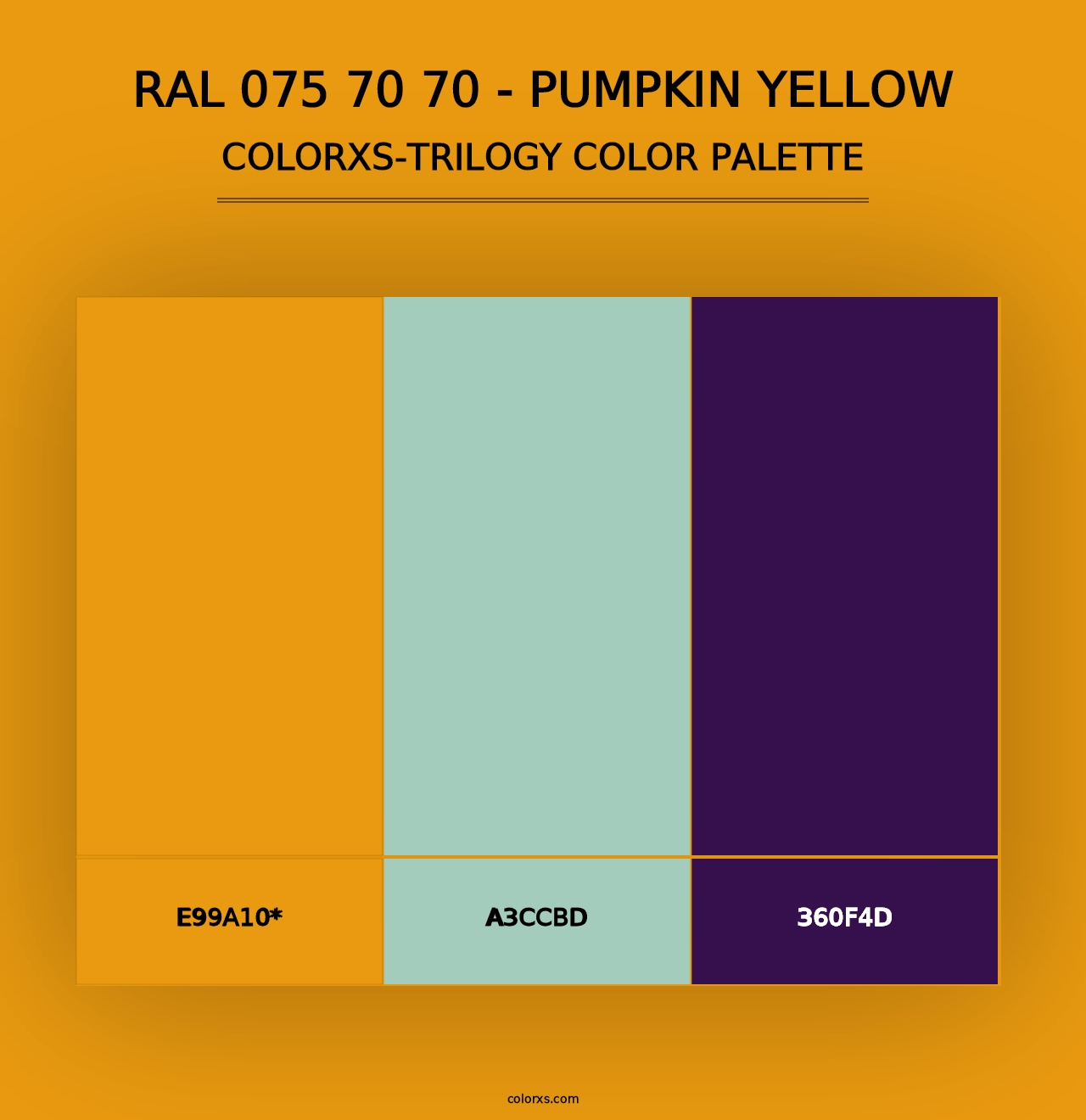 RAL 075 70 70 - Pumpkin Yellow - Colorxs Trilogy Palette