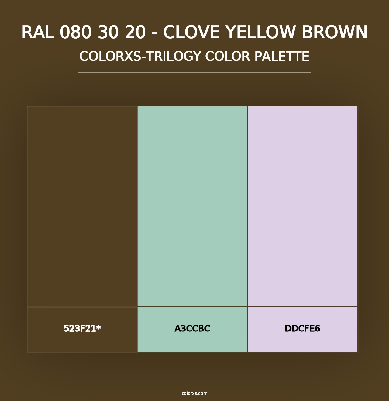 RAL 080 30 20 - Clove Yellow Brown - Colorxs Trilogy Palette