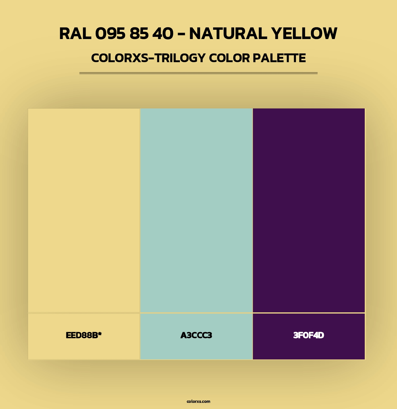 RAL 095 85 40 - Natural Yellow - Colorxs Trilogy Palette