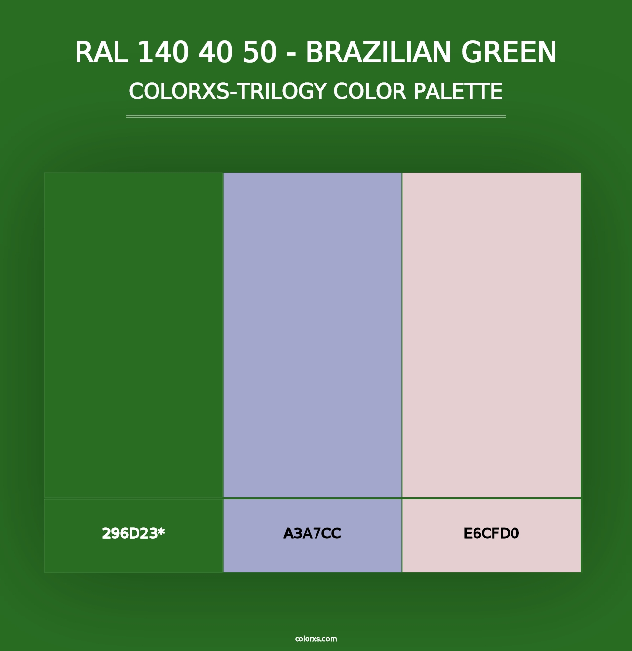 RAL 140 40 50 - Brazilian Green - Colorxs Trilogy Palette