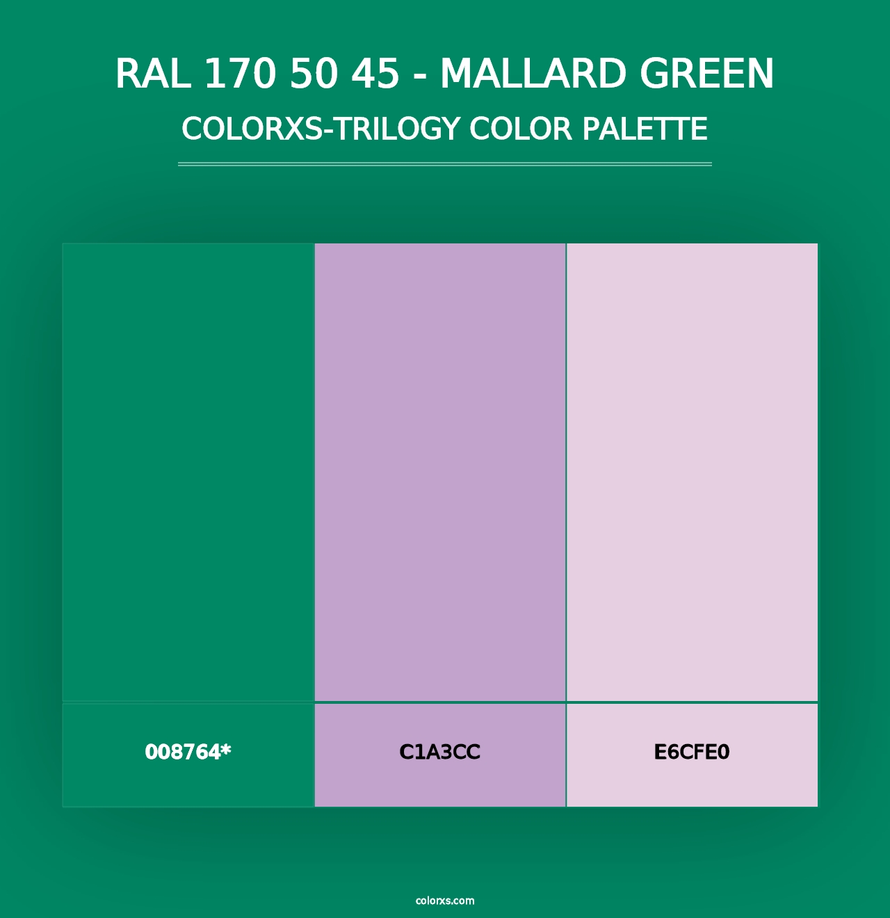 RAL 170 50 45 - Mallard Green - Colorxs Trilogy Palette