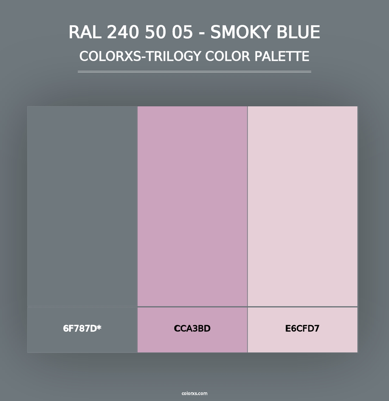 RAL 240 50 05 - Smoky Blue - Colorxs Trilogy Palette