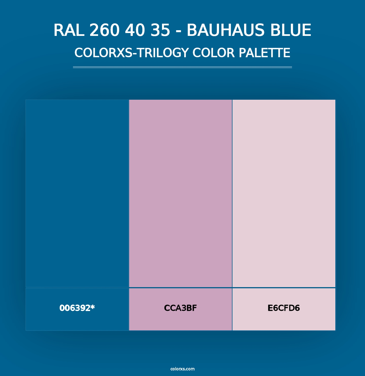 RAL 260 40 35 - Bauhaus Blue - Colorxs Trilogy Palette