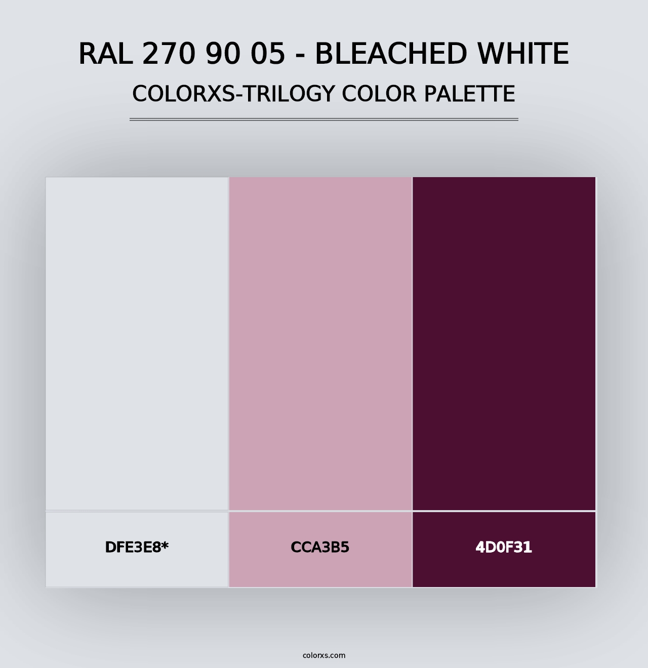 RAL 270 90 05 - Bleached White - Colorxs Trilogy Palette