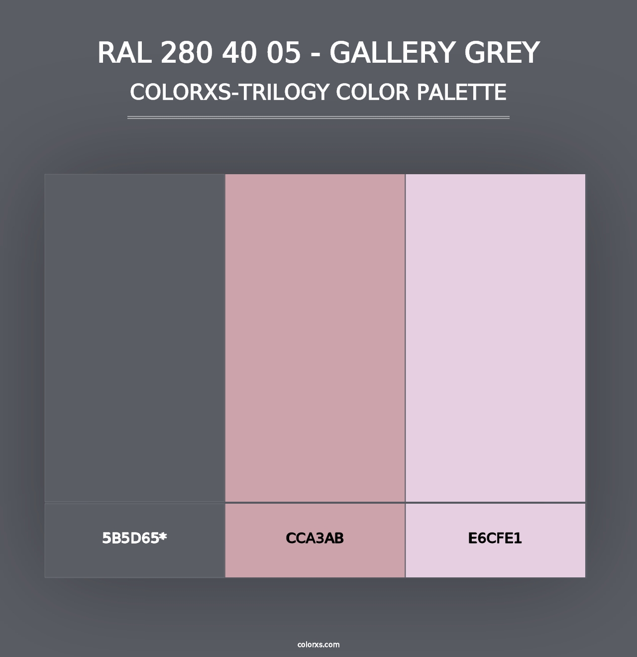 RAL 280 40 05 - Gallery Grey - Colorxs Trilogy Palette