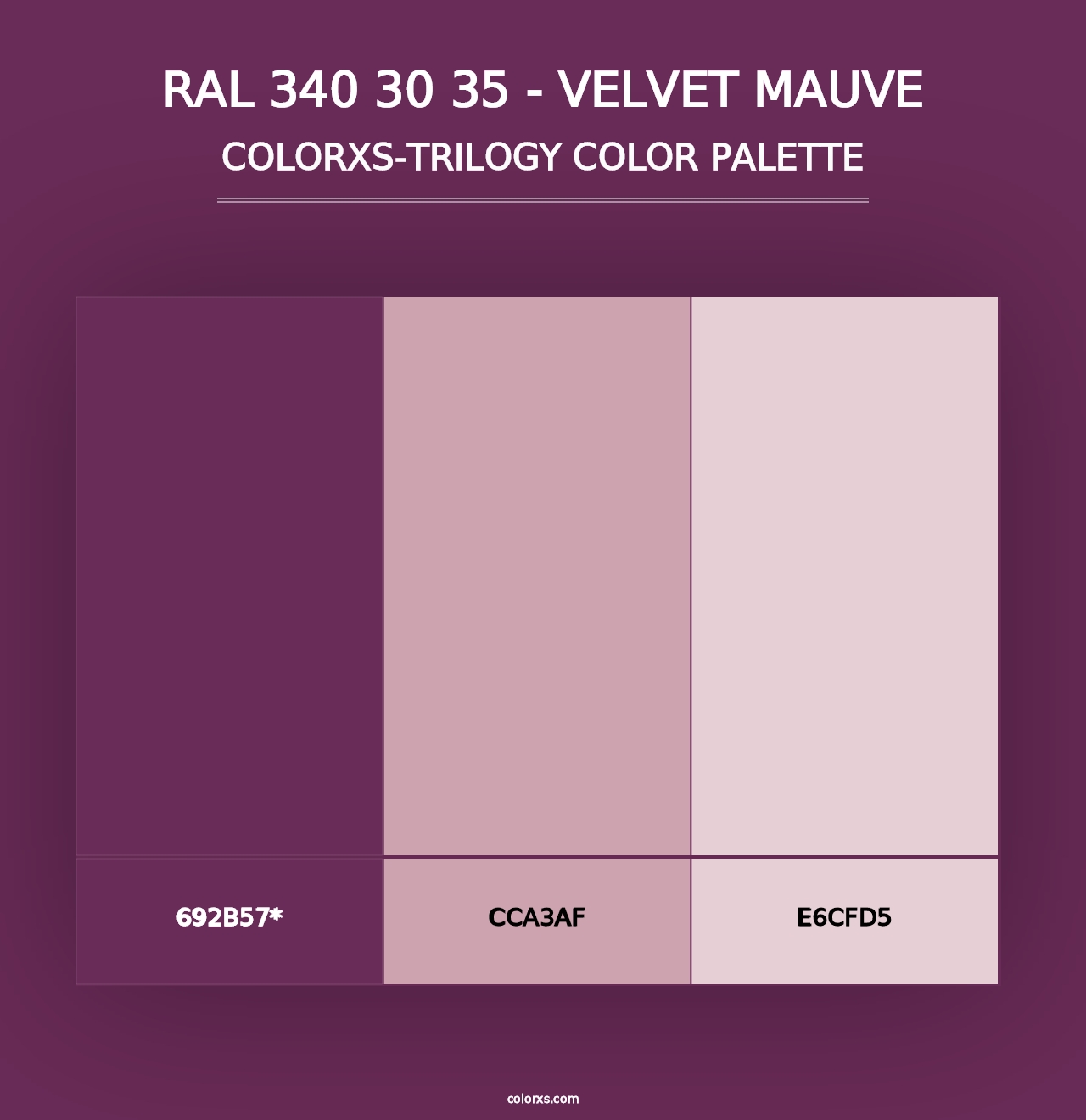 RAL 340 30 35 - Velvet Mauve - Colorxs Trilogy Palette