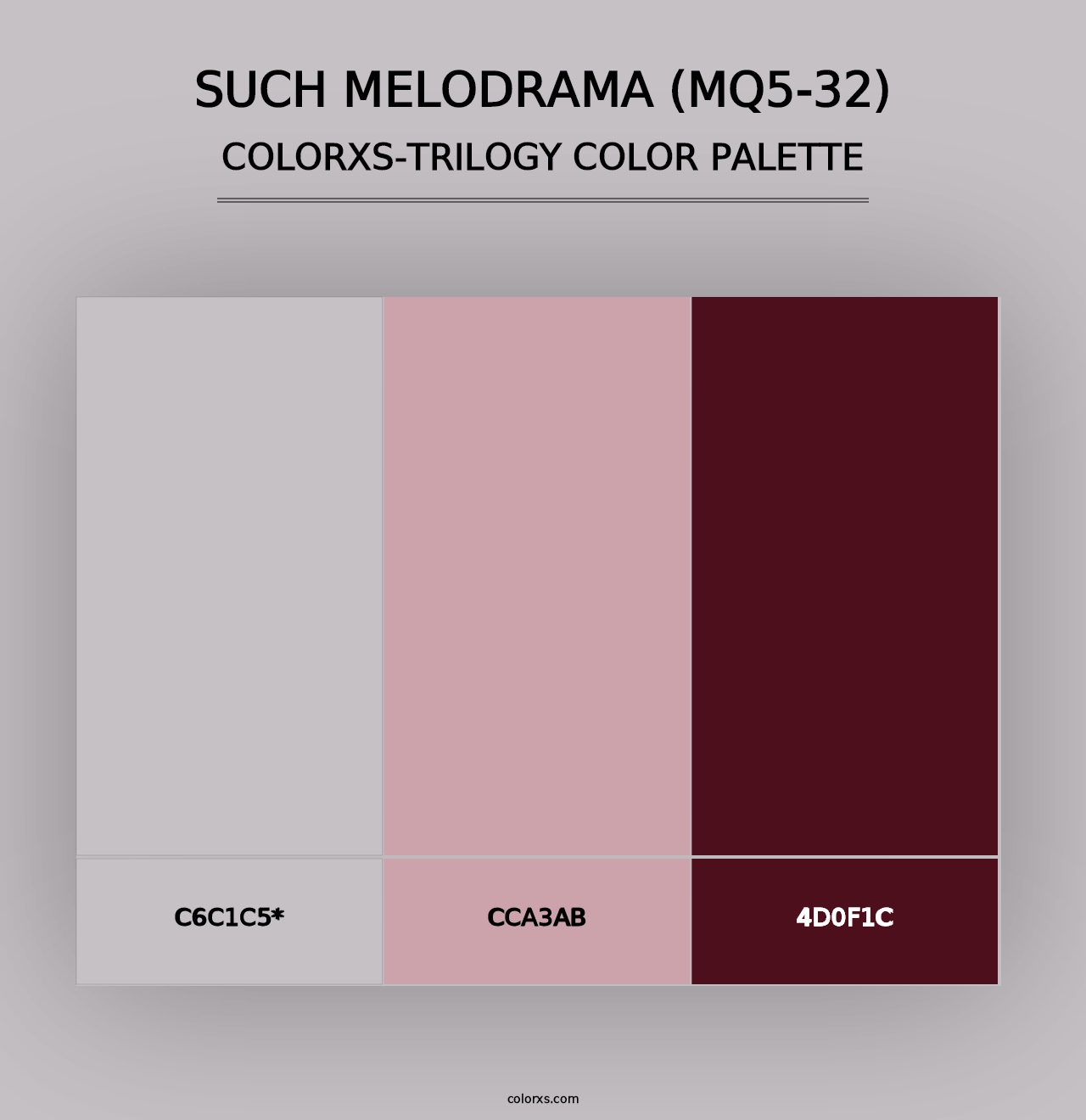 Such Melodrama (MQ5-32) - Colorxs Trilogy Palette