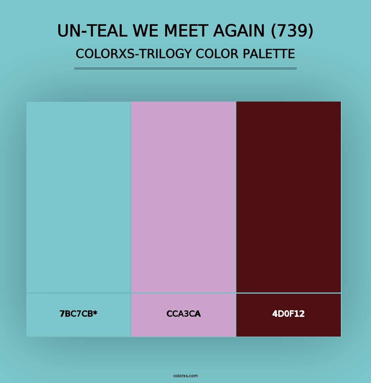 Un-Teal We Meet Again (739) - Colorxs Trilogy Palette