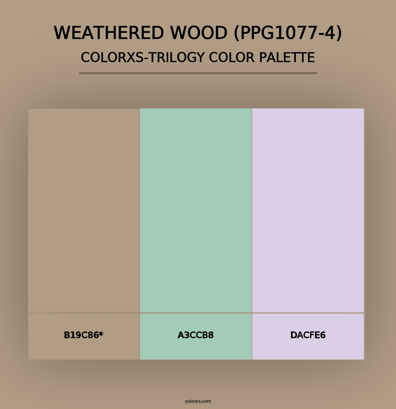 Weathered Wood (PPG1077-4) - Colorxs Trilogy Palette