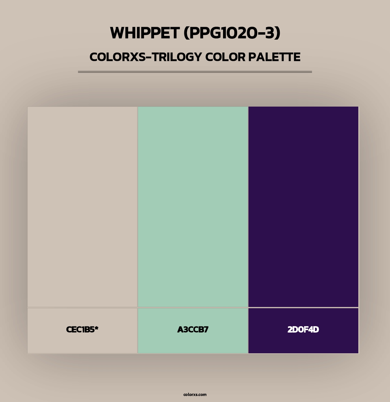 Whippet (PPG1020-3) - Colorxs Trilogy Palette