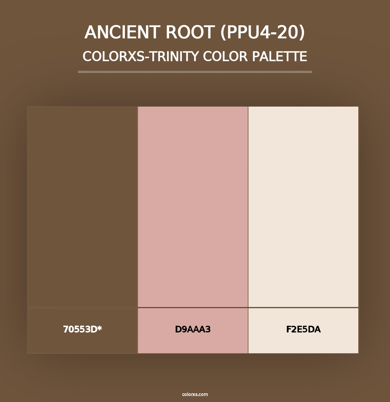 Ancient Root (PPU4-20) - Colorxs Trinity Palette