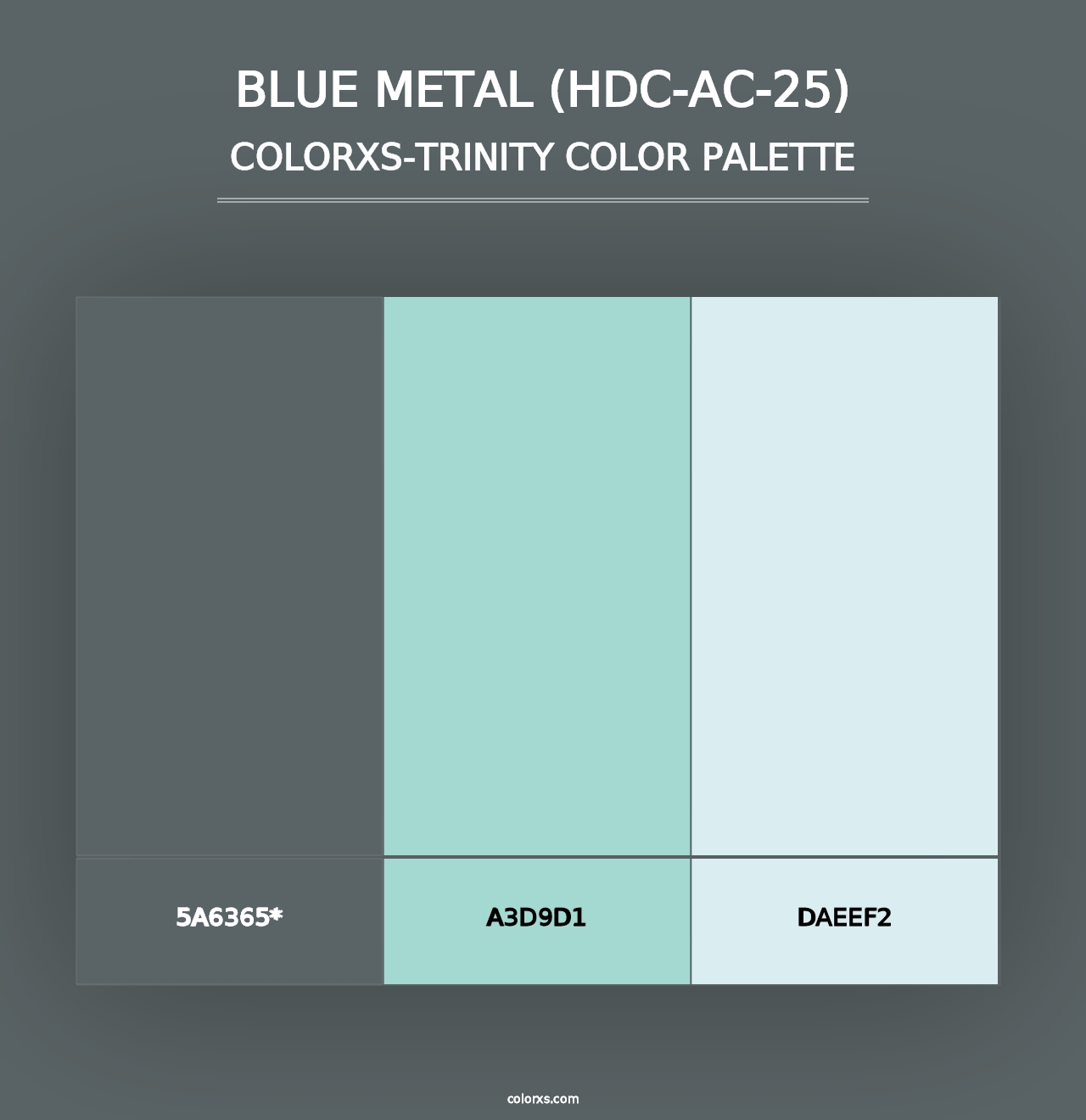 Blue Metal (HDC-AC-25) - Colorxs Trinity Palette