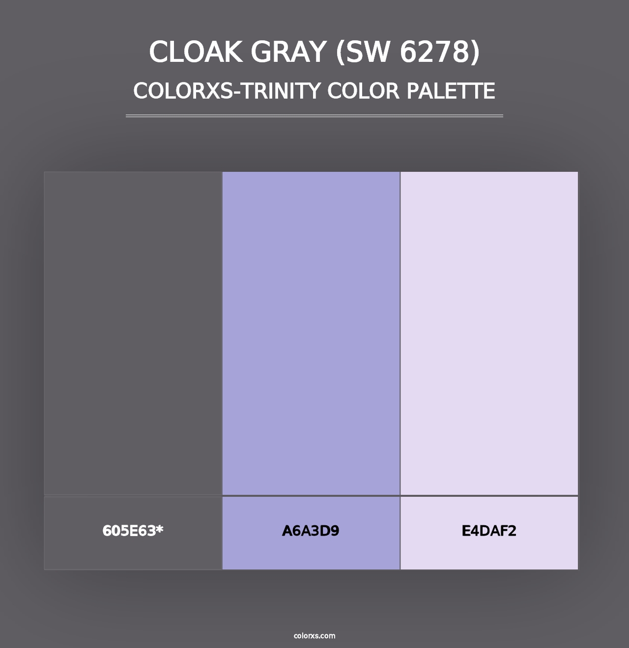 Cloak Gray (SW 6278) - Colorxs Trinity Palette