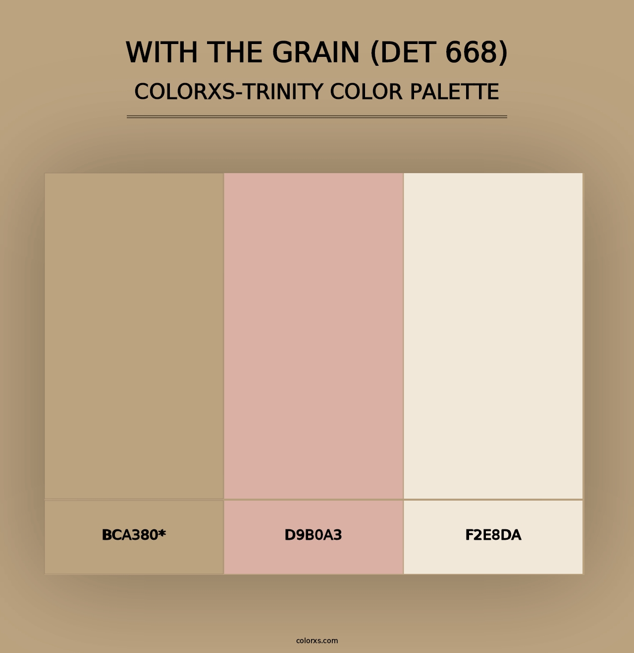 With the Grain (DET 668) - Colorxs Trinity Palette