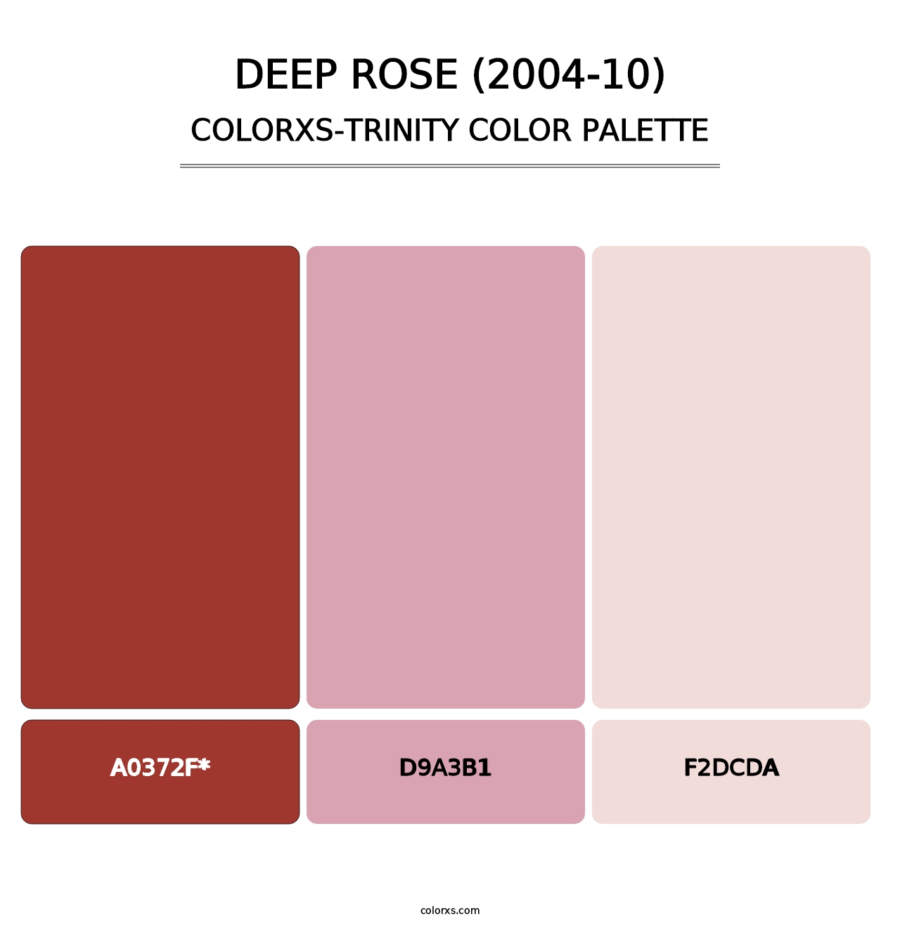 Deep Rose (2004-10) - Colorxs Trinity Palette