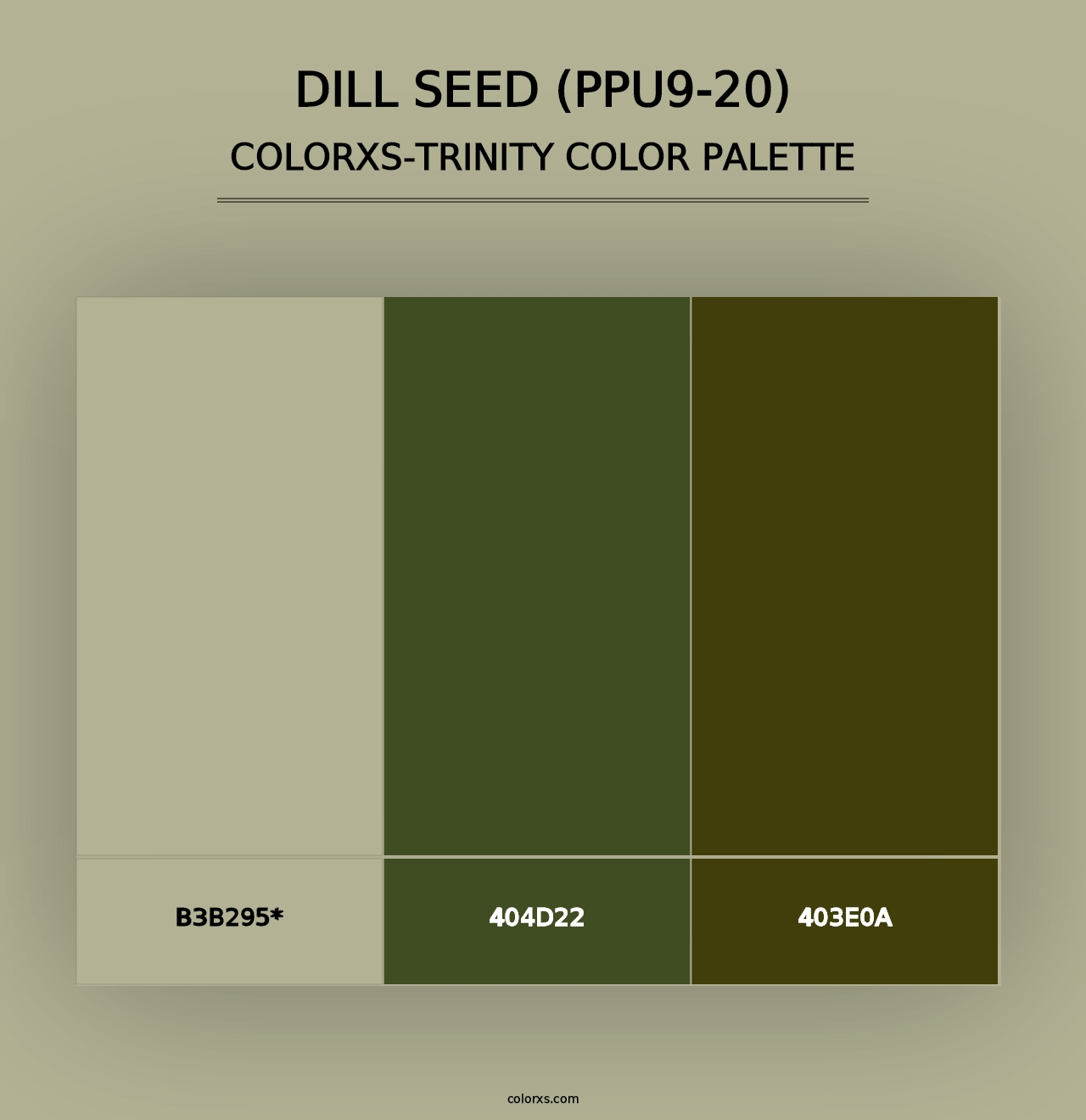 Dill Seed (PPU9-20) - Colorxs Trinity Palette