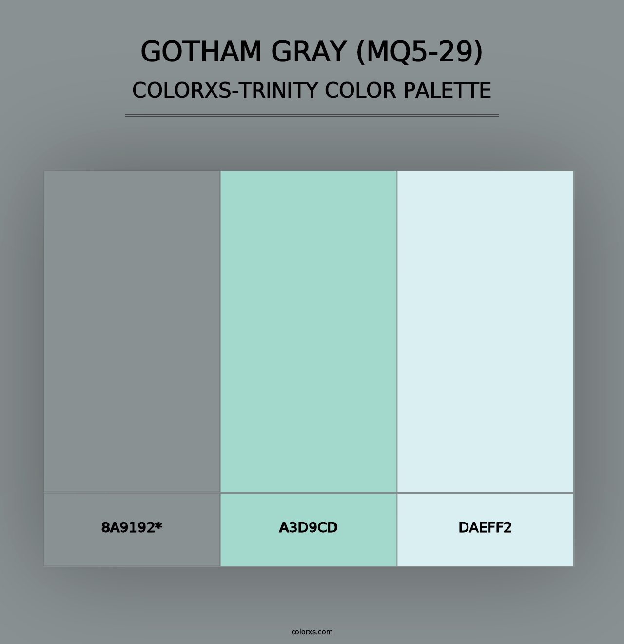 Gotham Gray (MQ5-29) - Colorxs Trinity Palette