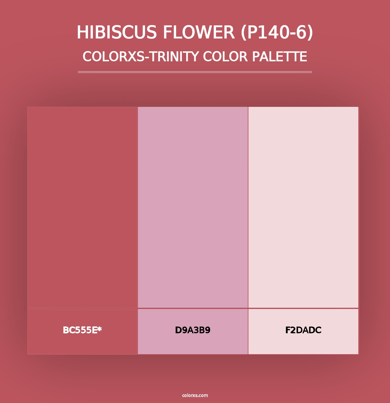 Hibiscus Flower (P140-6) - Colorxs Trinity Palette