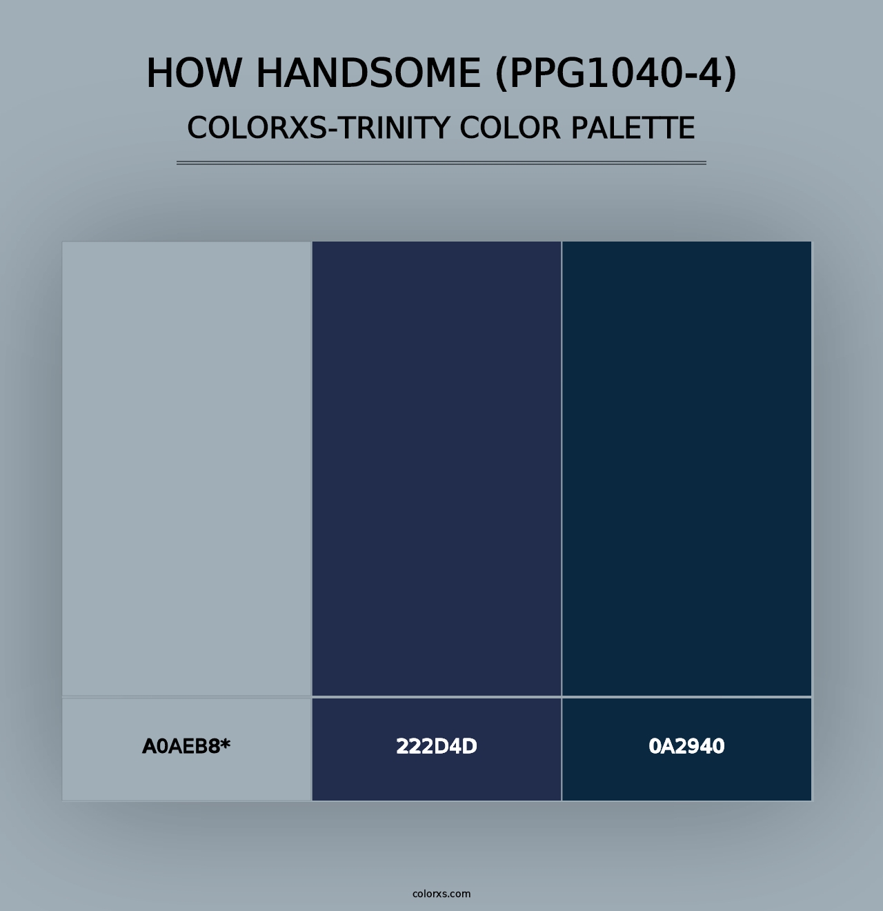 How Handsome (PPG1040-4) - Colorxs Trinity Palette