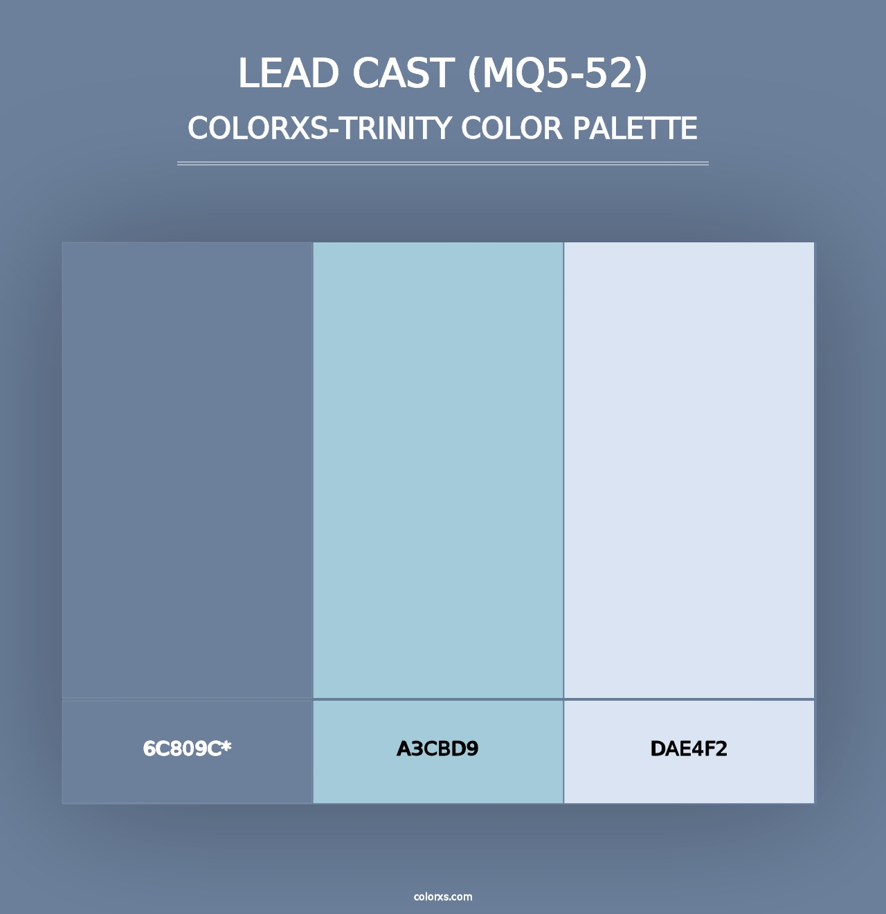 Lead Cast (MQ5-52) - Colorxs Trinity Palette