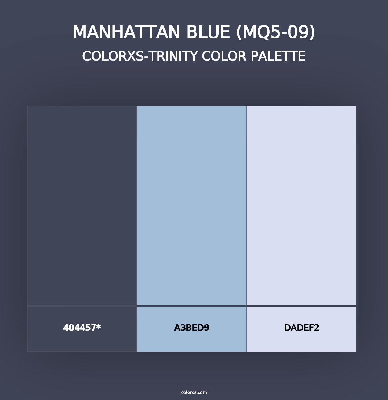 Manhattan Blue (MQ5-09) - Colorxs Trinity Palette