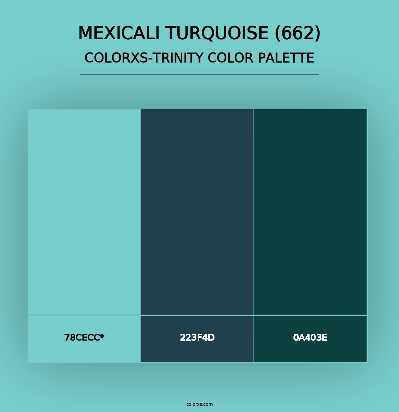 Mexicali Turquoise (662) - Colorxs Trinity Palette