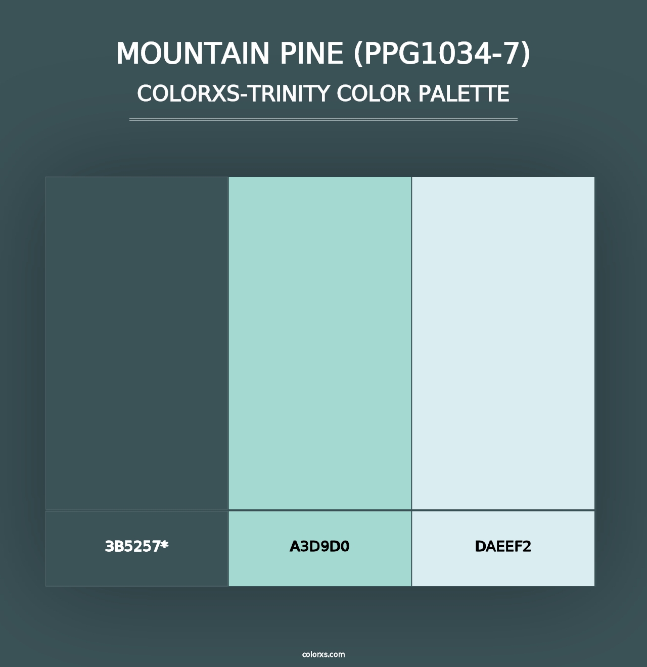 Mountain Pine (PPG1034-7) - Colorxs Trinity Palette