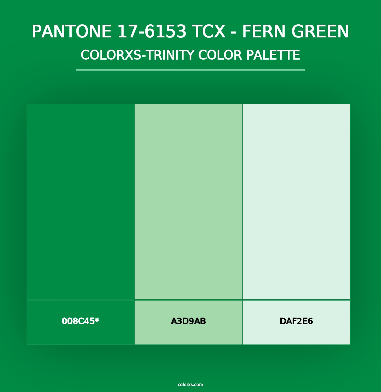 PANTONE 17-6153 TCX - Fern Green - Colorxs Trinity Palette