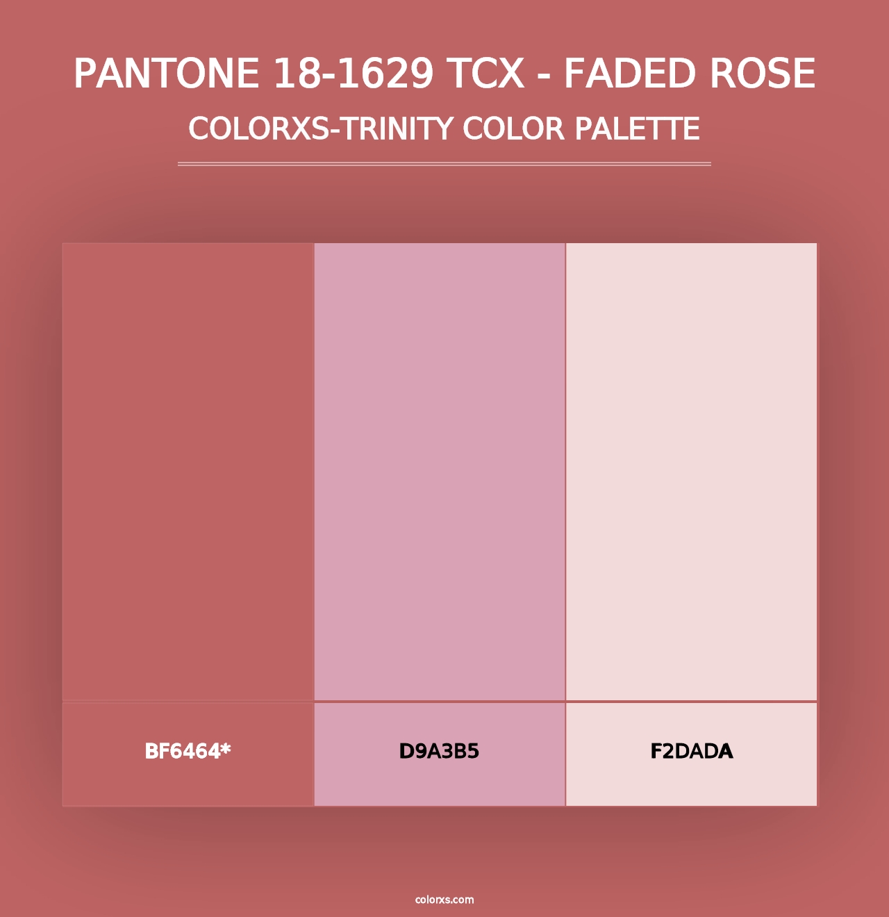 PANTONE 18-1629 TCX - Faded Rose - Colorxs Trinity Palette