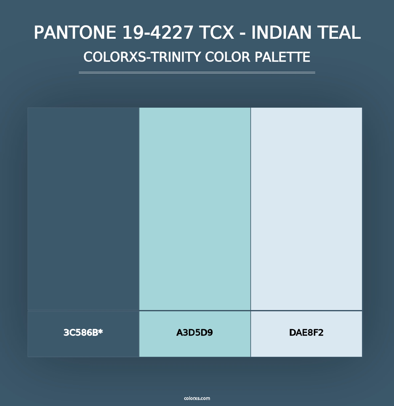 PANTONE 19-4227 TCX - Indian Teal - Colorxs Trinity Palette