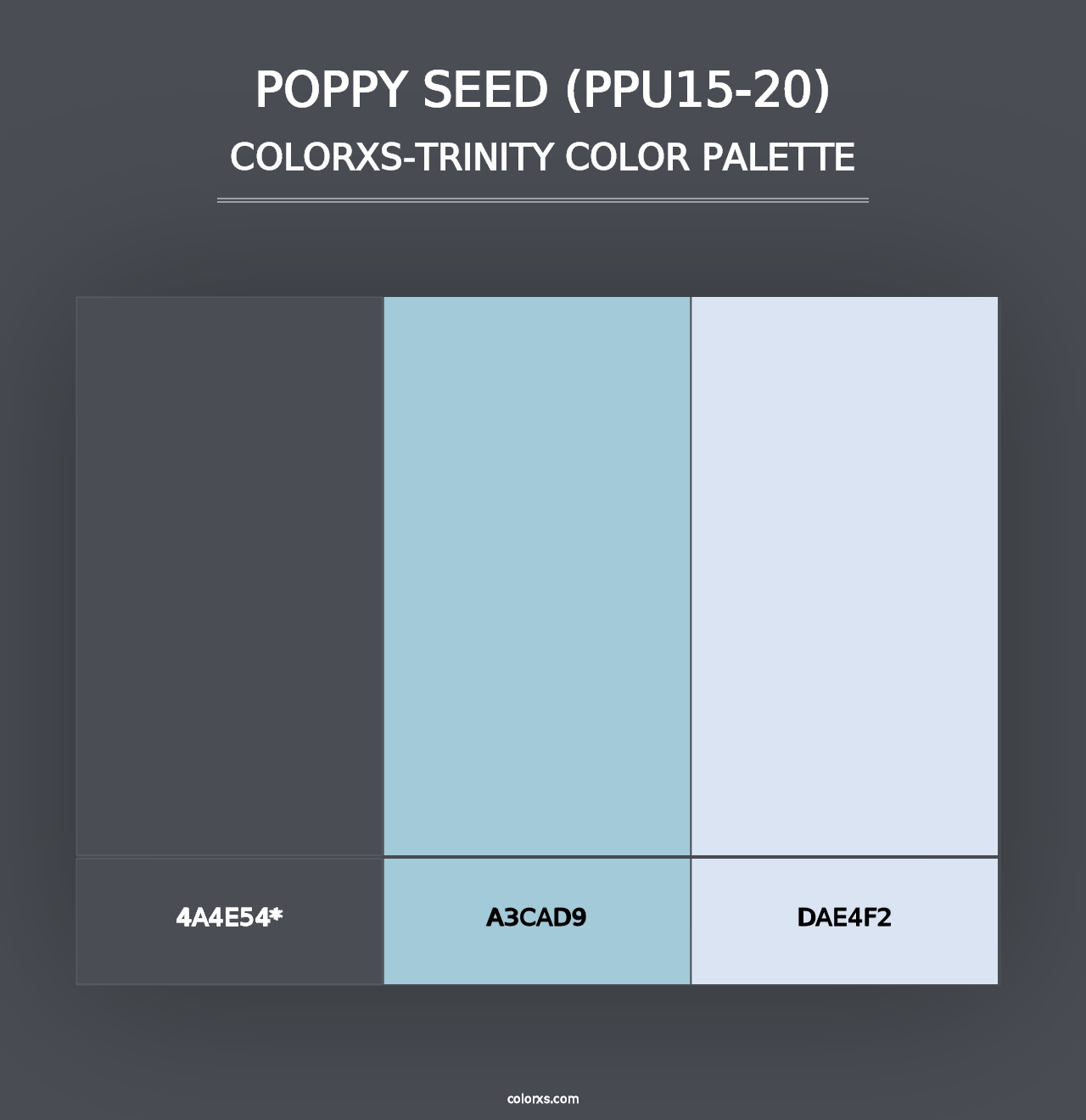 Poppy Seed (PPU15-20) - Colorxs Trinity Palette