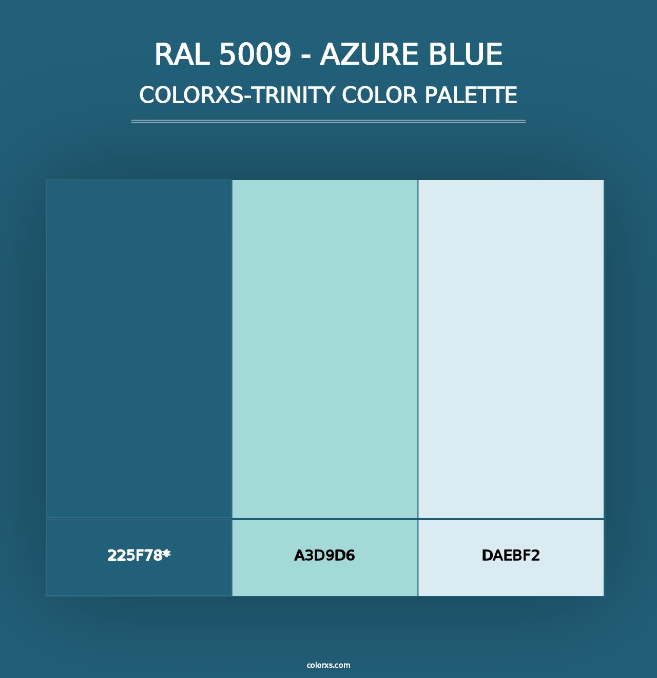 RAL 5009 - Azure Blue - Colorxs Trinity Palette