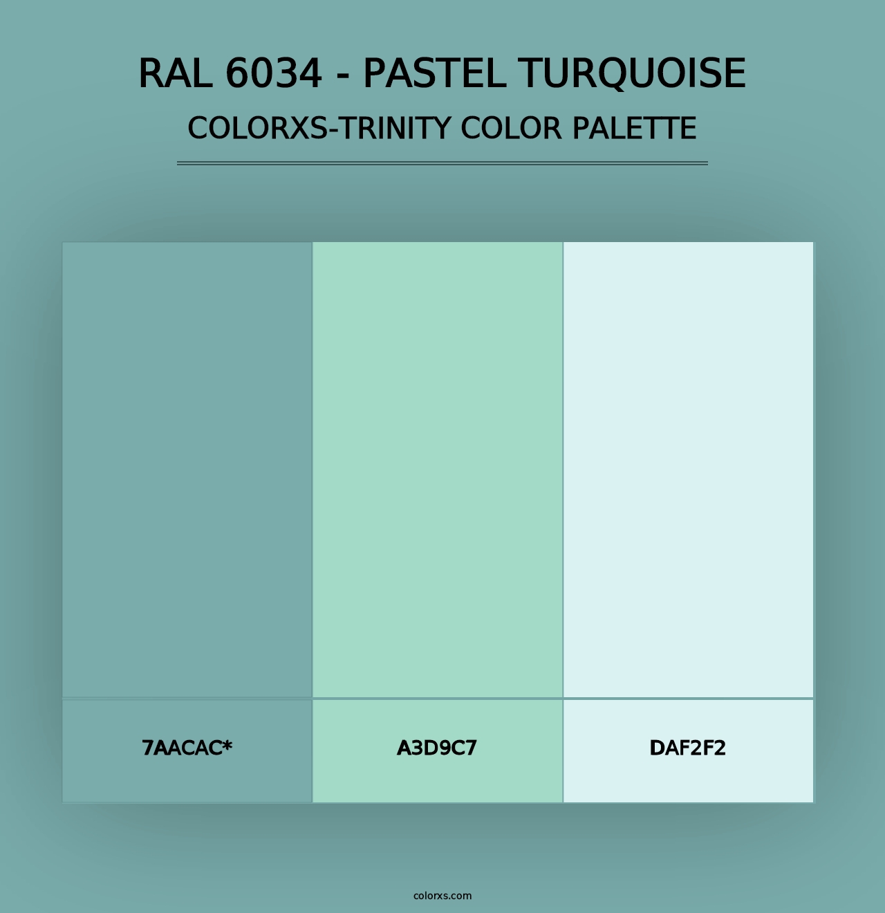 RAL 6034 - Pastel turquoise - Colorxs Trinity Palette