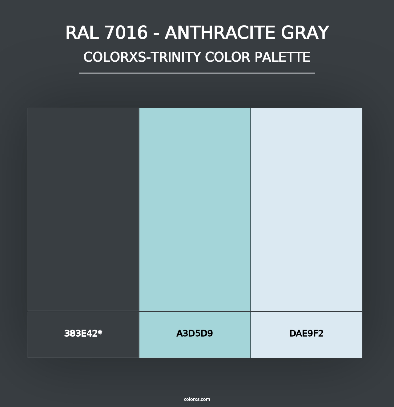 RAL 7016 - Anthracite Gray - Colorxs Trinity Palette