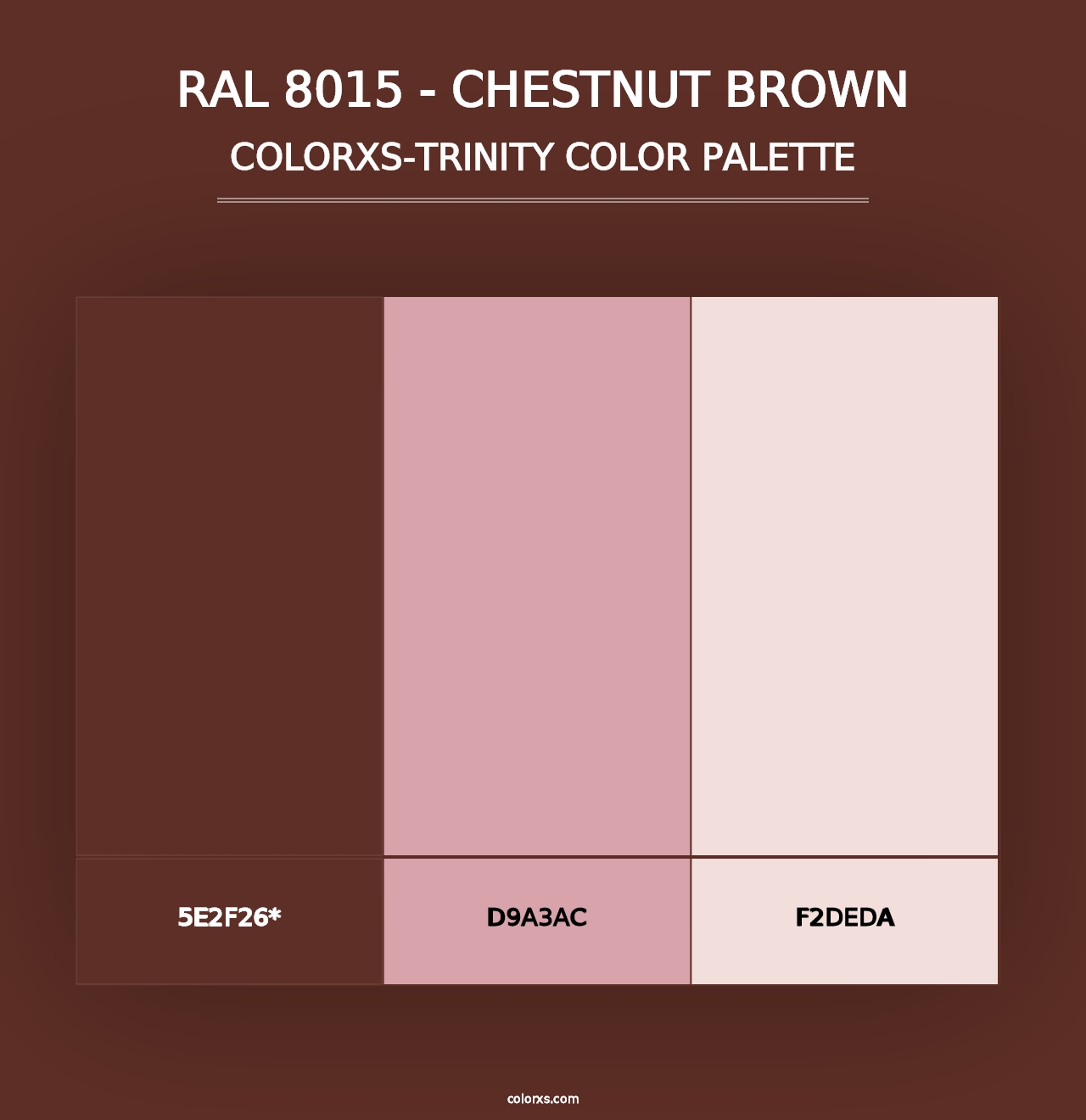 RAL 8015 - Chestnut Brown - Colorxs Trinity Palette