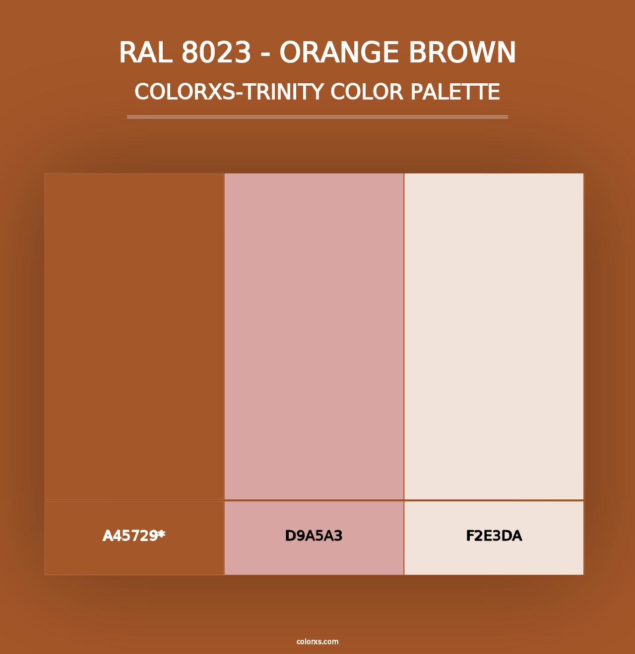 RAL 8023 - Orange Brown - Colorxs Trinity Palette