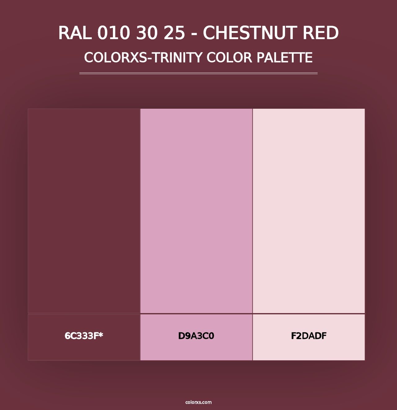 RAL 010 30 25 - Chestnut Red - Colorxs Trinity Palette