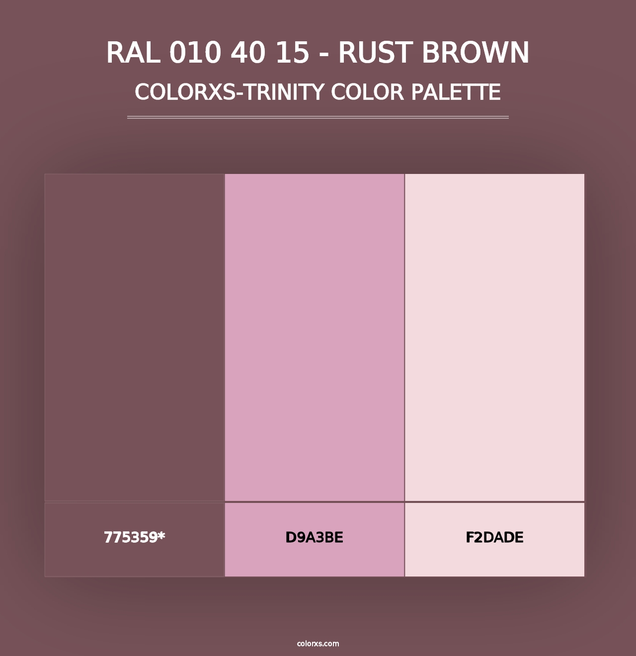 RAL 010 40 15 - Rust Brown - Colorxs Trinity Palette